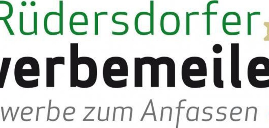 AUF ZUR 3. RÜDERSDORFER GEWERBEMEILE!